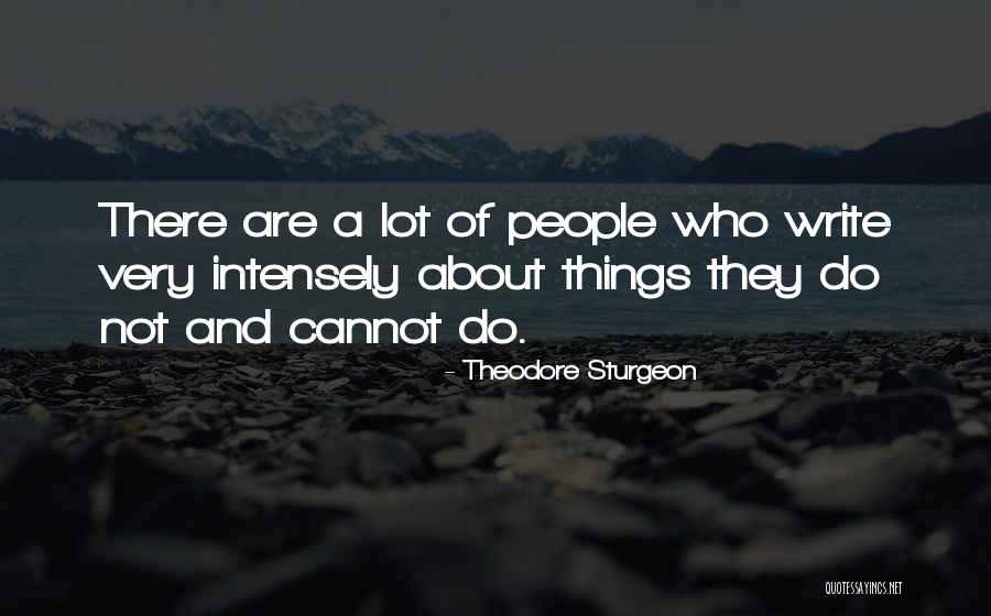 Theodore Sturgeon Quotes 275952 Theodore Sturgeon Quotes 275952