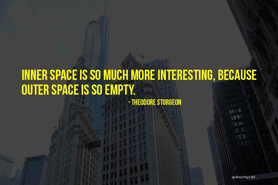 Theodore Sturgeon Quotes 533457