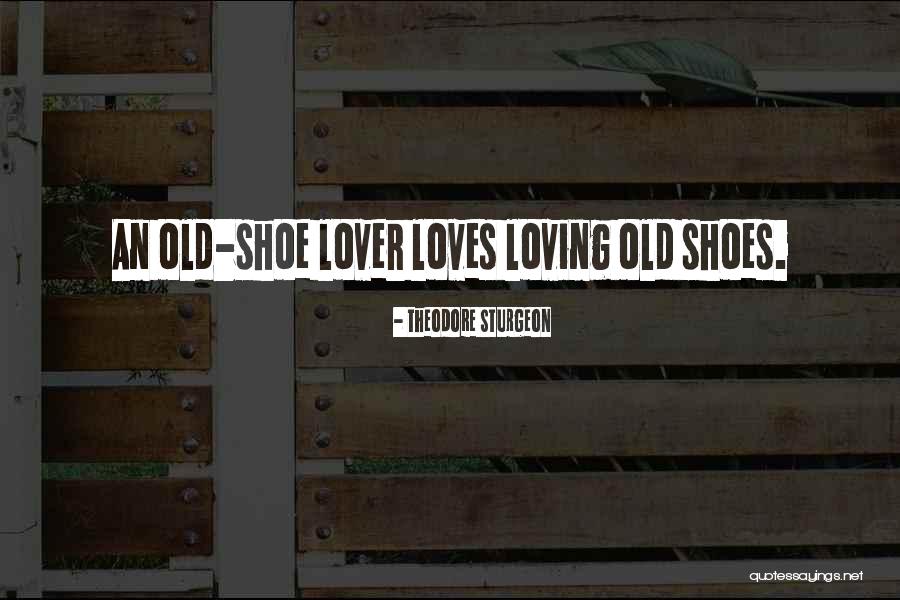 Theodore Sturgeon Quotes 540246