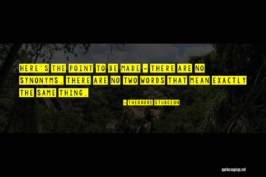 Theodore Sturgeon Quotes 732169 Theodore Sturgeon Quotes 732169