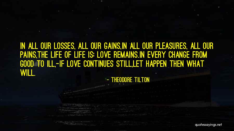Theodore Tilton Quotes 94864 Theodore Tilton Quotes 94864