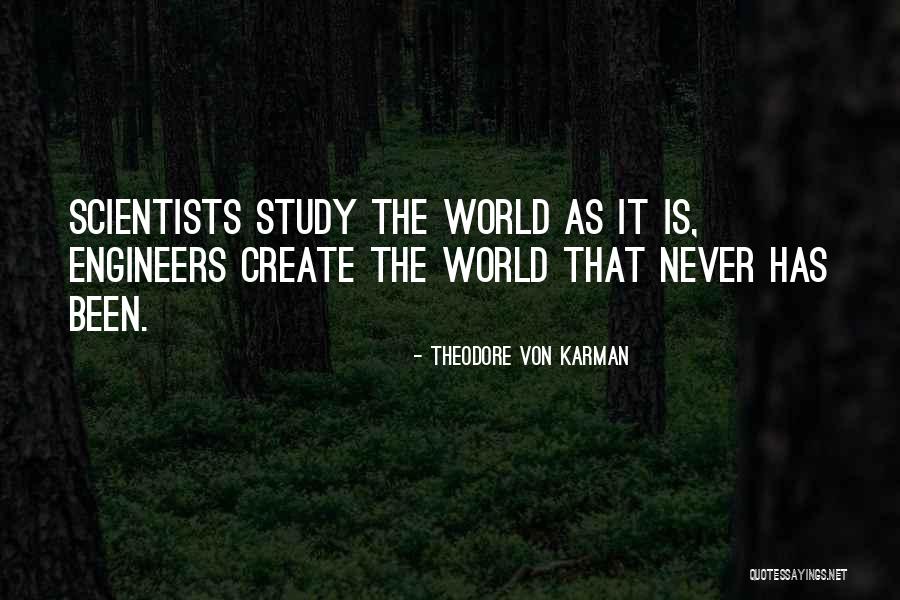 Theodore Von Karman Quotes 1477944