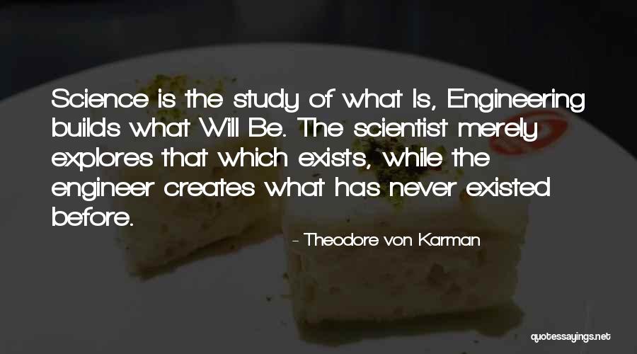 Theodore Von Karman Quotes 1532456