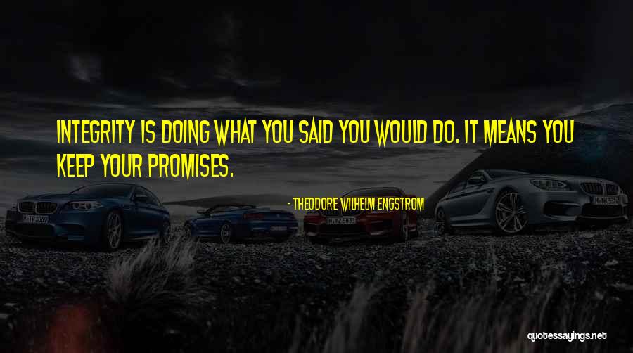 Theodore Wilhelm Engstrom Quotes 1255869 Theodore Wilhelm Engstrom Quotes 1255869