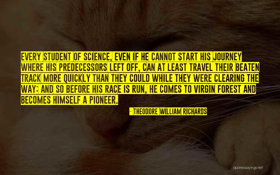 Theodore William Richards Quotes 597788