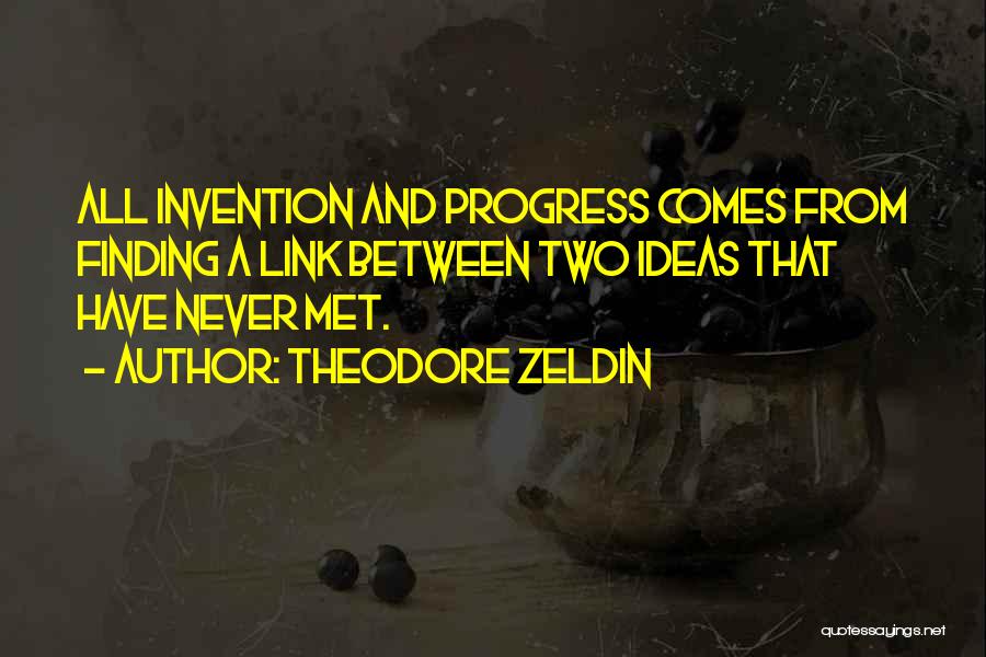 Theodore Zeldin Quotes 1899002