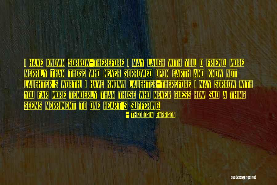 Theodosia Quotes By Theodosia Garrison Theodosia Quotes By Theodosia Garrison