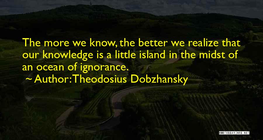 Theodosius Dobzhansky Quotes 1428633