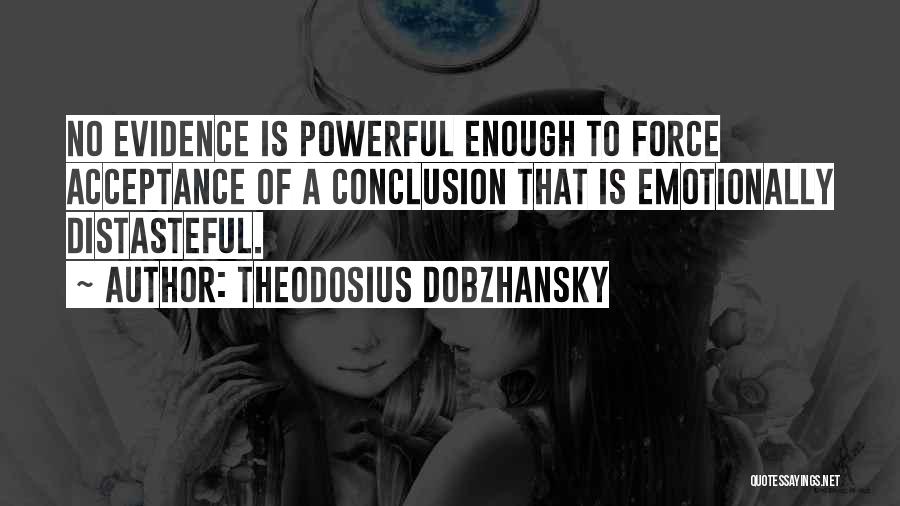 Theodosius Dobzhansky Quotes 1440814