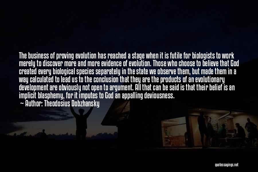 Theodosius Dobzhansky Quotes 2121684