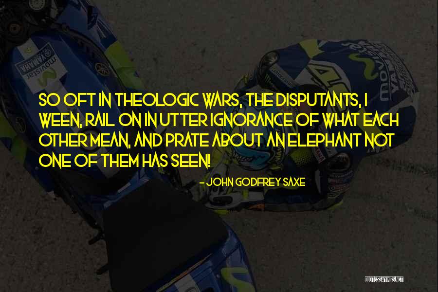 Theologic Quotes By John Godfrey Saxe Theologic Quotes By John Godfrey Saxe