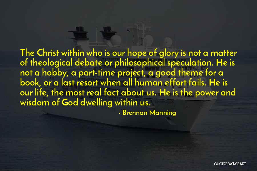 Theological God Quotes By Brennan Manning Theological God Quotes By Brennan Manning