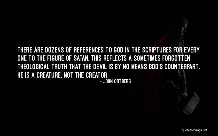 Theological God Quotes By John Ortberg Theological God Quotes By John Ortberg