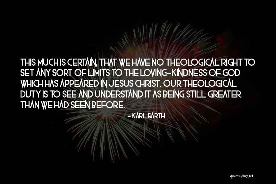 Theological God Quotes By Karl Barth Theological God Quotes By Karl Barth
