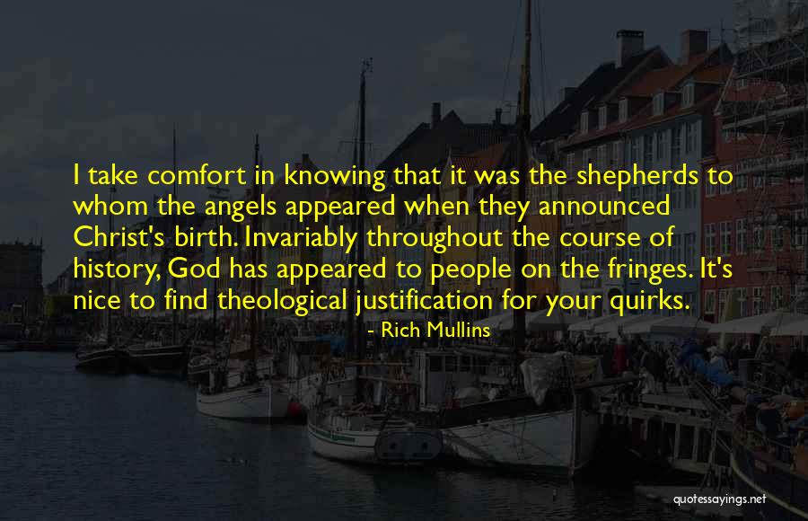 Theological God Quotes By Rich Mullins Theological God Quotes By Rich Mullins