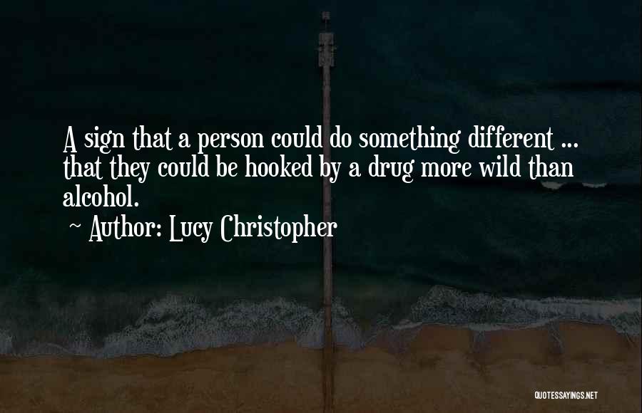 Theological Musings Quotes By Lucy Christopher