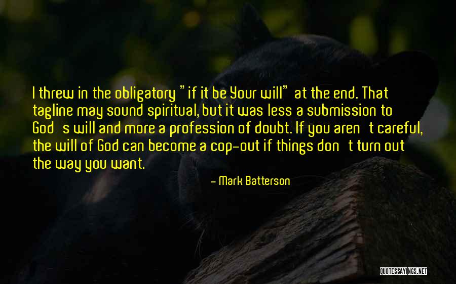 Theologically Informed Quotes By Mark Batterson Theologically Informed Quotes By Mark Batterson