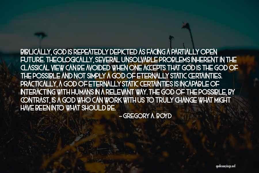Theologically Quotes By Gregory A. Boyd Theologically Quotes By Gregory A. Boyd