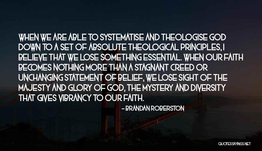 Theologise Quotes By Brandan Roberston Theologise Quotes By Brandan Roberston