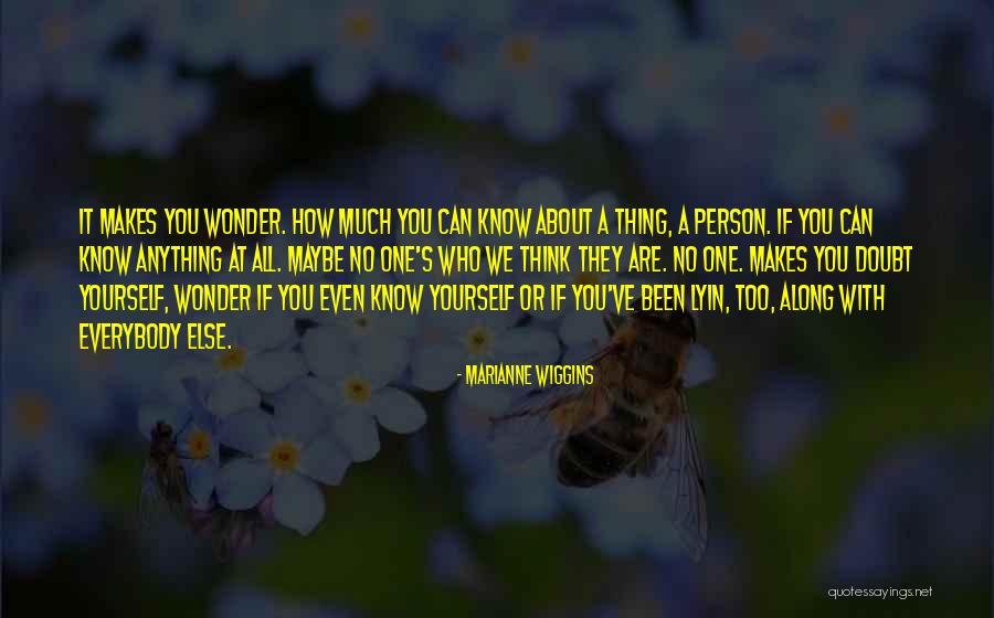 Theologos School Quotes By Marianne Wiggins Theologos School Quotes By Marianne Wiggins