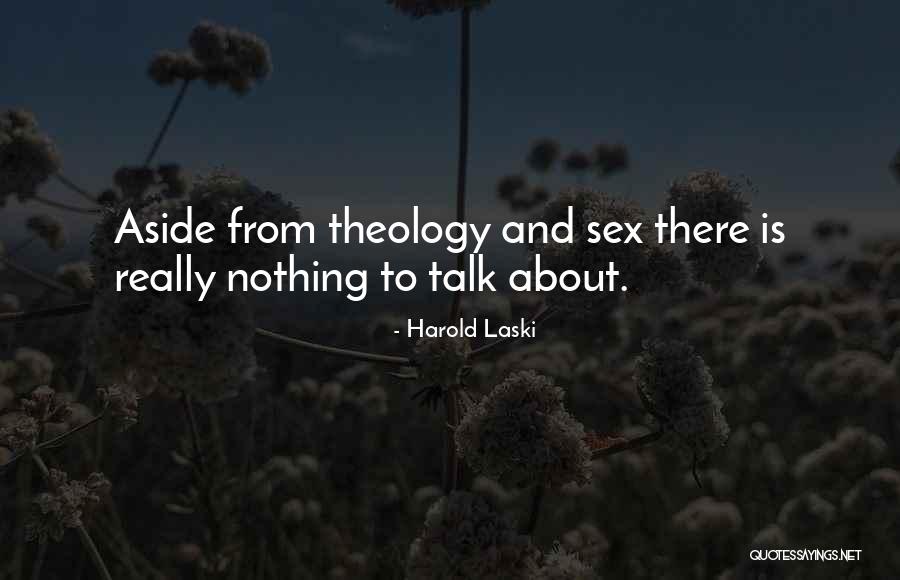 Theology Of Sex Quotes By Harold Laski Theology Of Sex Quotes By Harold Laski