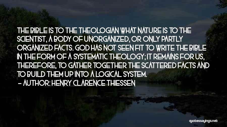 Theology Of The Body Quotes By Henry Clarence Thiessen