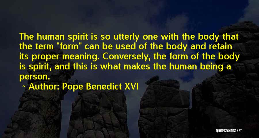 Theology Of The Body Quotes By Pope Benedict XVI