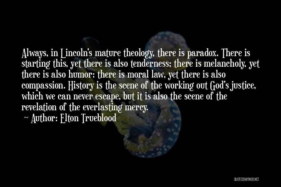 Theology Quotes By Elton Trueblood