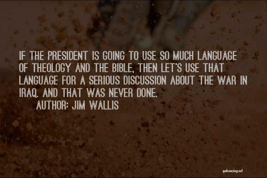 Theology Quotes By Jim Wallis