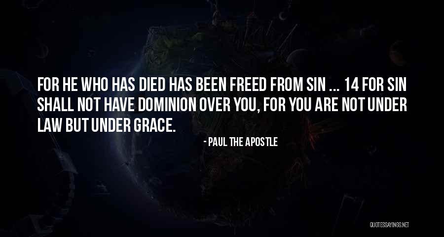 Theonomy Bahnsen Quotes By Paul The Apostle Theonomy Bahnsen Quotes By Paul The Apostle