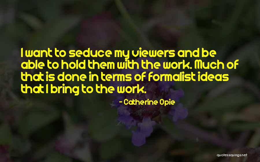 Theonomy Tillich Quotes By Catherine Opie Theonomy Tillich Quotes By Catherine Opie