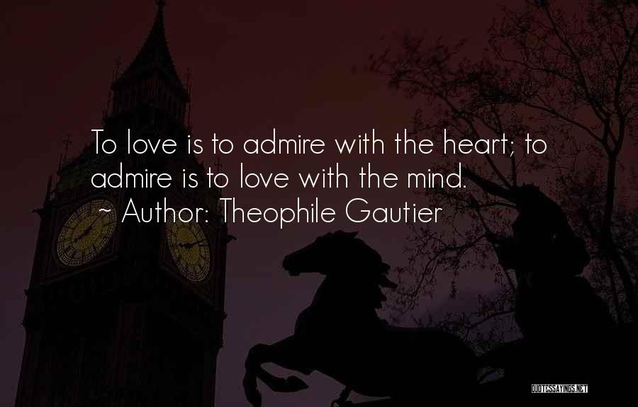 Theophile Gautier Quotes 1183592