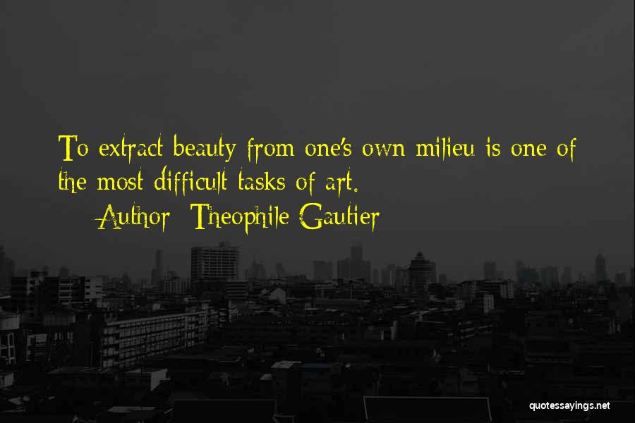 Theophile Gautier Quotes 1408913