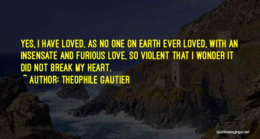 Theophile Gautier Quotes 2005273