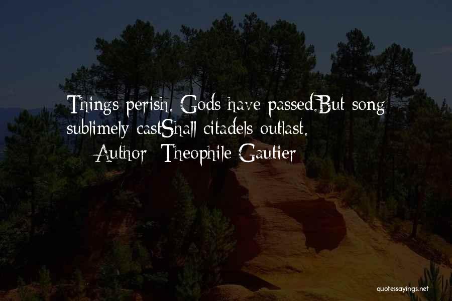 Theophile Gautier Quotes 963072