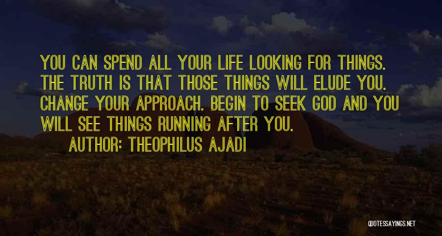 Theophilus Ajadi Quotes 2131822