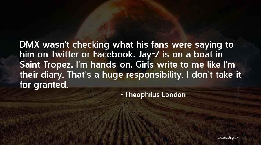 Theophilus London Quotes 2035996