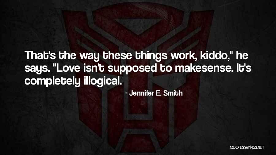 Theophylact Women Quotes By Jennifer E. Smith Theophylact Women Quotes By Jennifer E. Smith