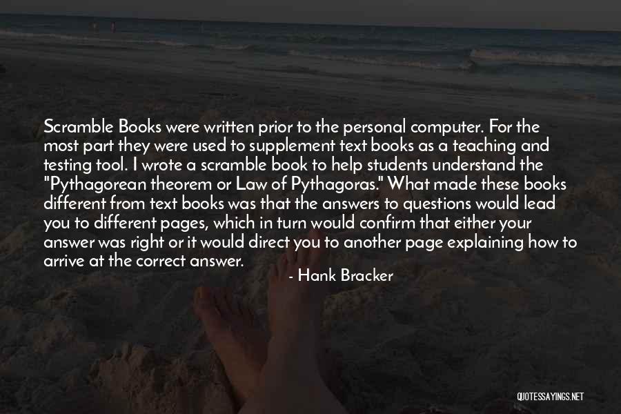 Theorem Of Pythagoras Quotes By Hank Bracker Theorem Of Pythagoras Quotes By Hank Bracker