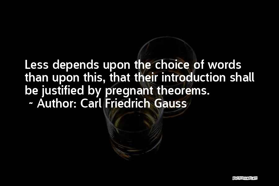 Theorems Quotes By Carl Friedrich Gauss