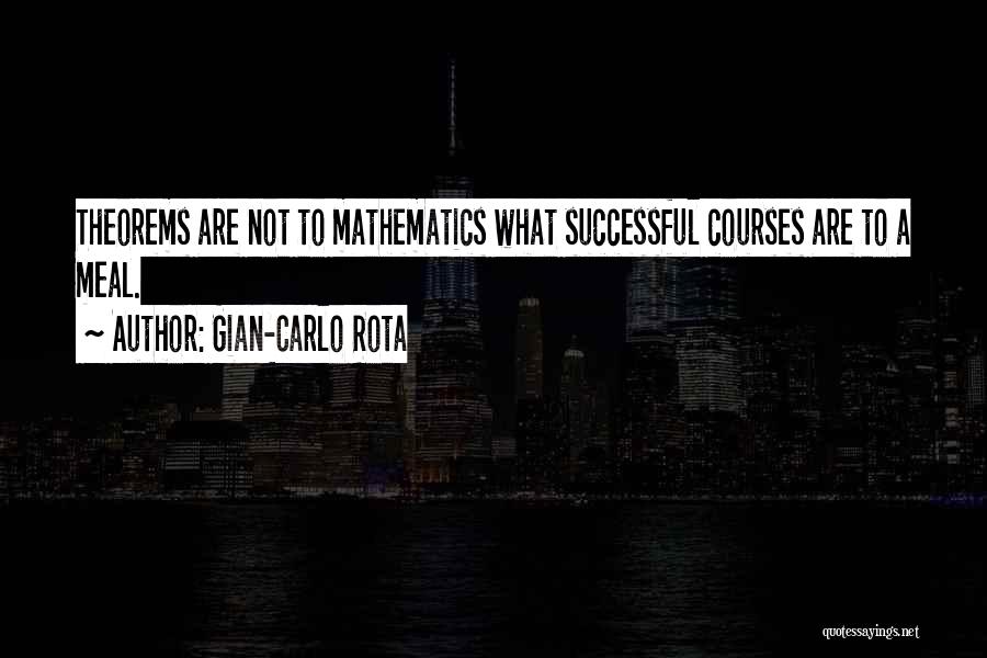 Theorems Quotes By Gian-Carlo Rota