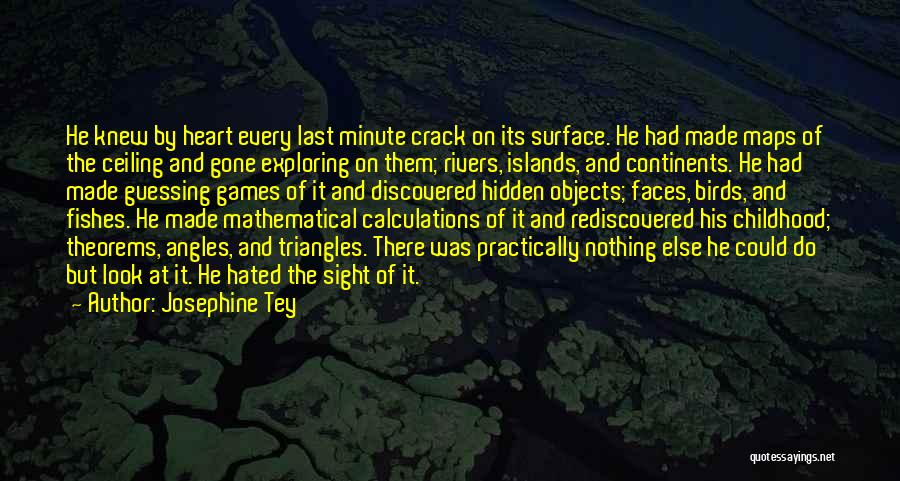 Theorems Quotes By Josephine Tey