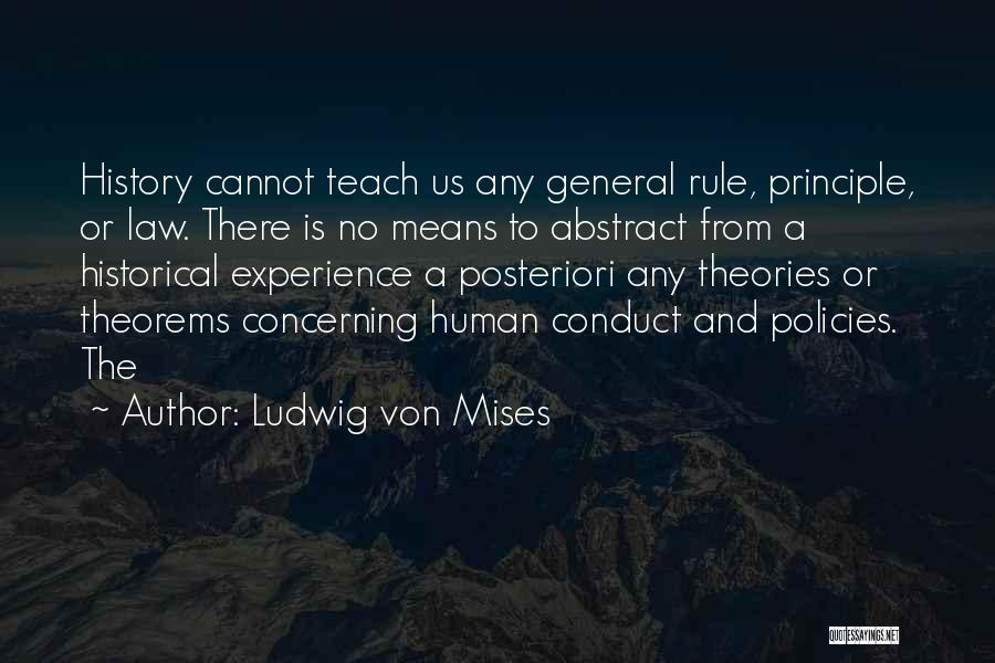 Theorems Quotes By Ludwig Von Mises