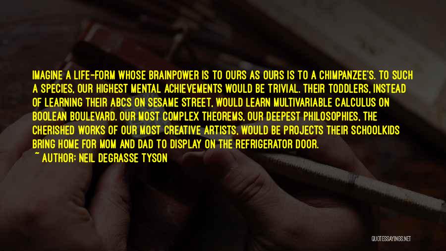 Theorems Quotes By Neil DeGrasse Tyson