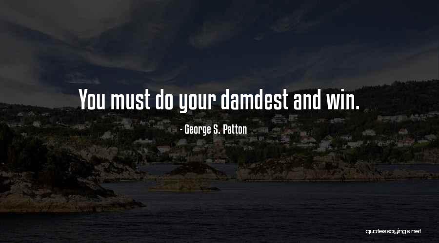 Theorist Gateway Quotes By George S. Patton Theorist Gateway Quotes By George S. Patton