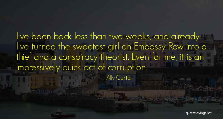 Theorist Quotes By Ally Carter Theorist Quotes By Ally Carter