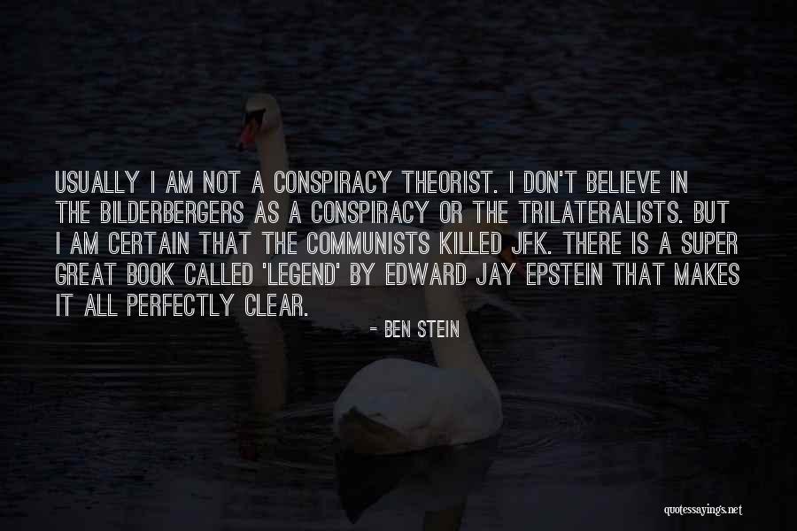 Theorist Quotes By Ben Stein Theorist Quotes By Ben Stein