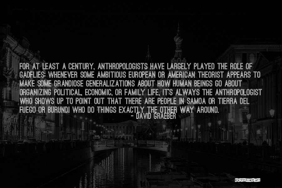 Theorist Quotes By David Graeber Theorist Quotes By David Graeber