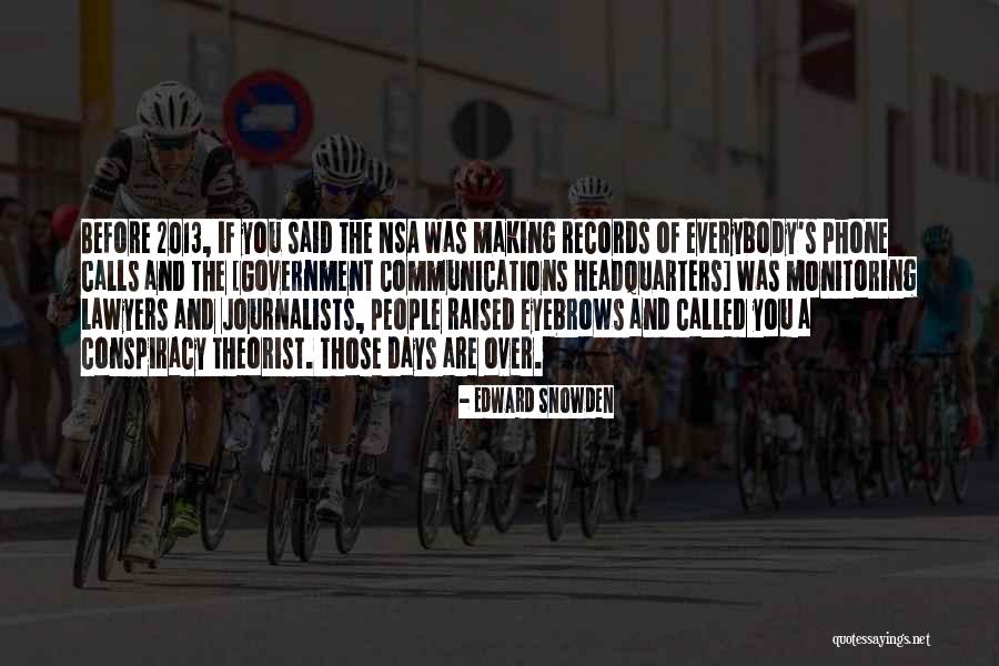 Theorist Quotes By Edward Snowden Theorist Quotes By Edward Snowden