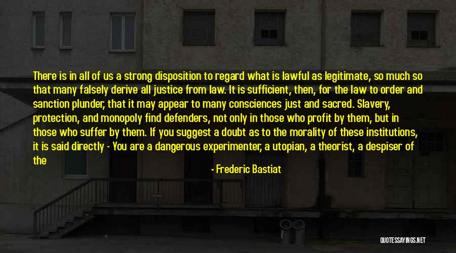 Theorist Quotes By Frederic Bastiat Theorist Quotes By Frederic Bastiat